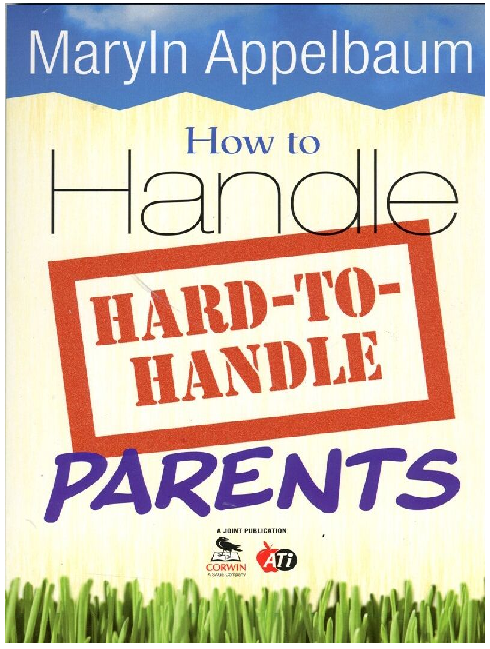 Image for How To Handle Hard-to-Handle Parents 13 Hour Exam
