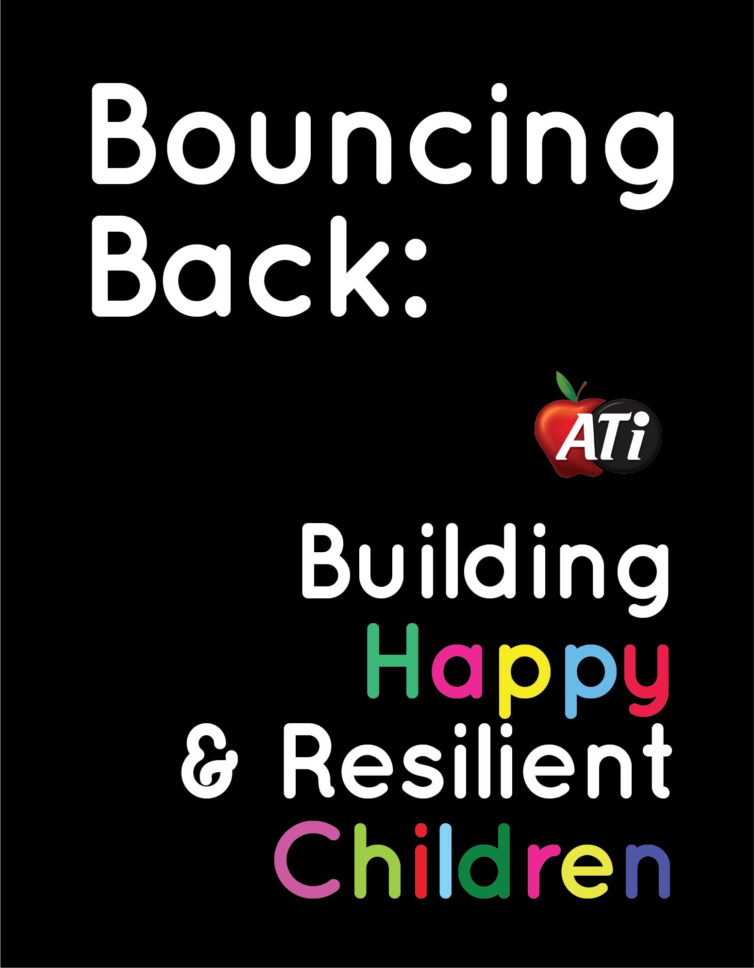 Image for Bouncing Back - Building Happy & Resilient Children