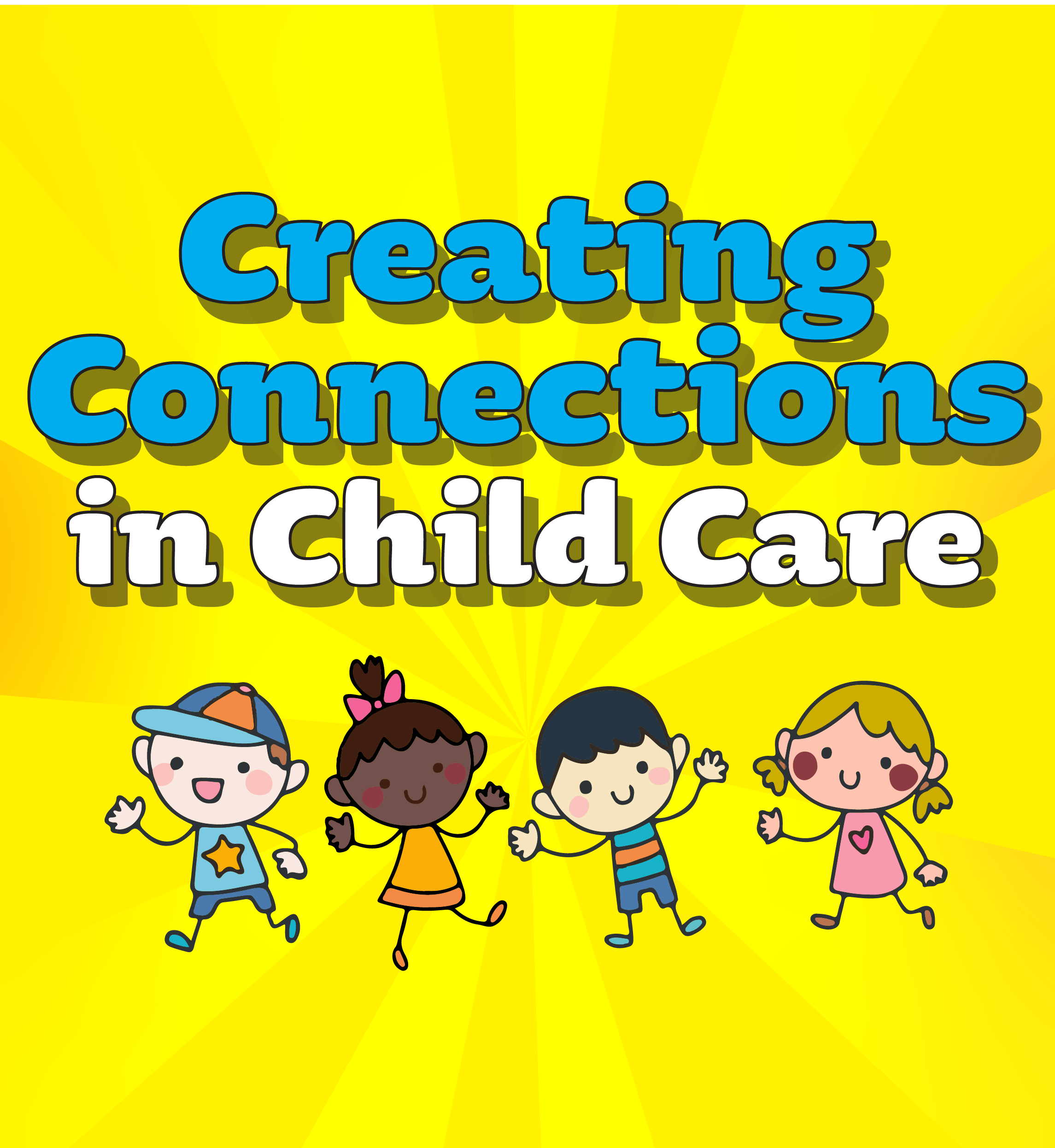 Image for Creating Connections in Child Care