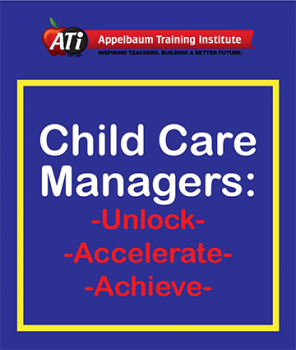 Stairway to Excellence for Child Care Managers-Online - The Appelbaum  Training Institute