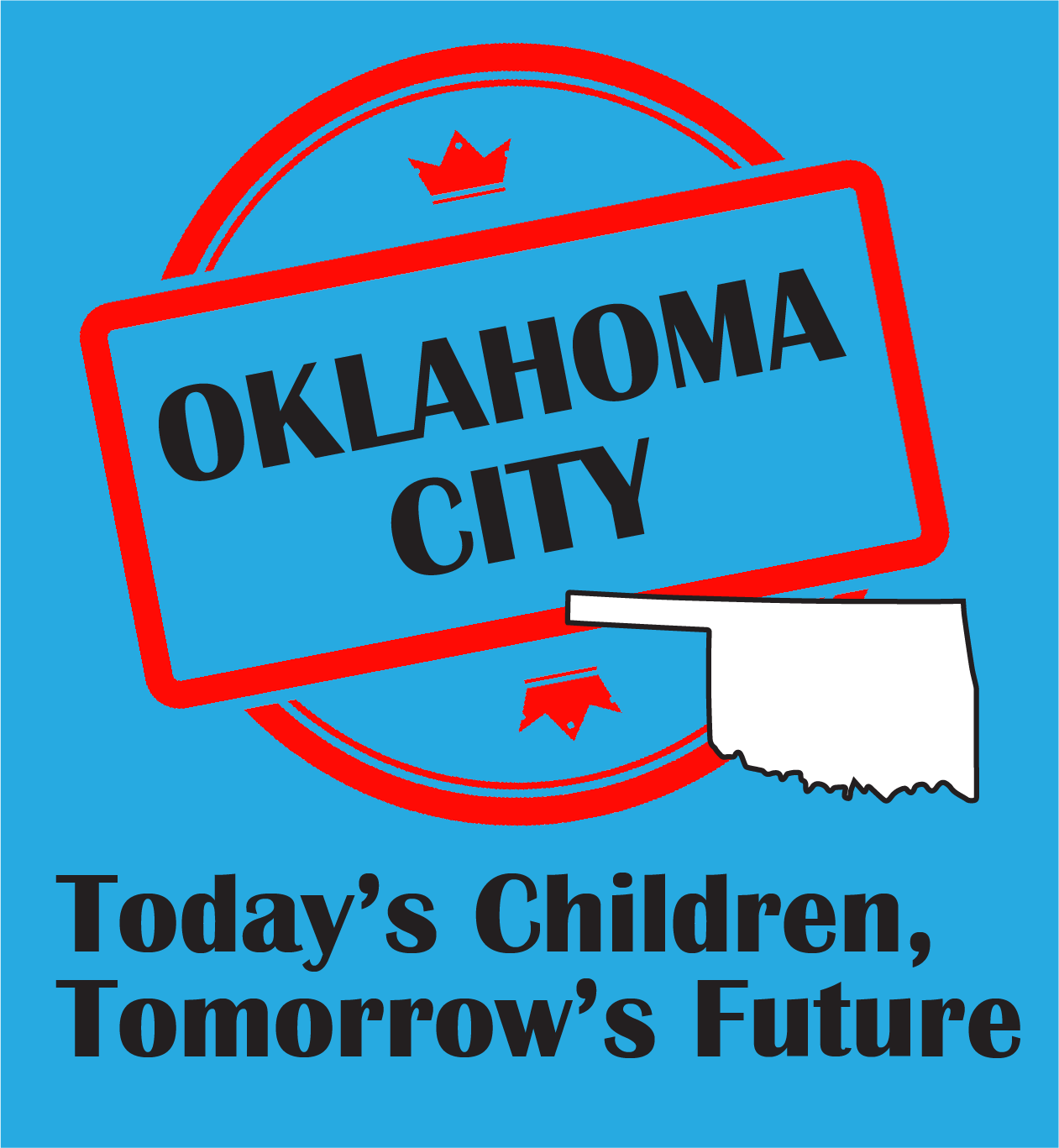 Image for Today's Children Tomorrow's Future - Ok City