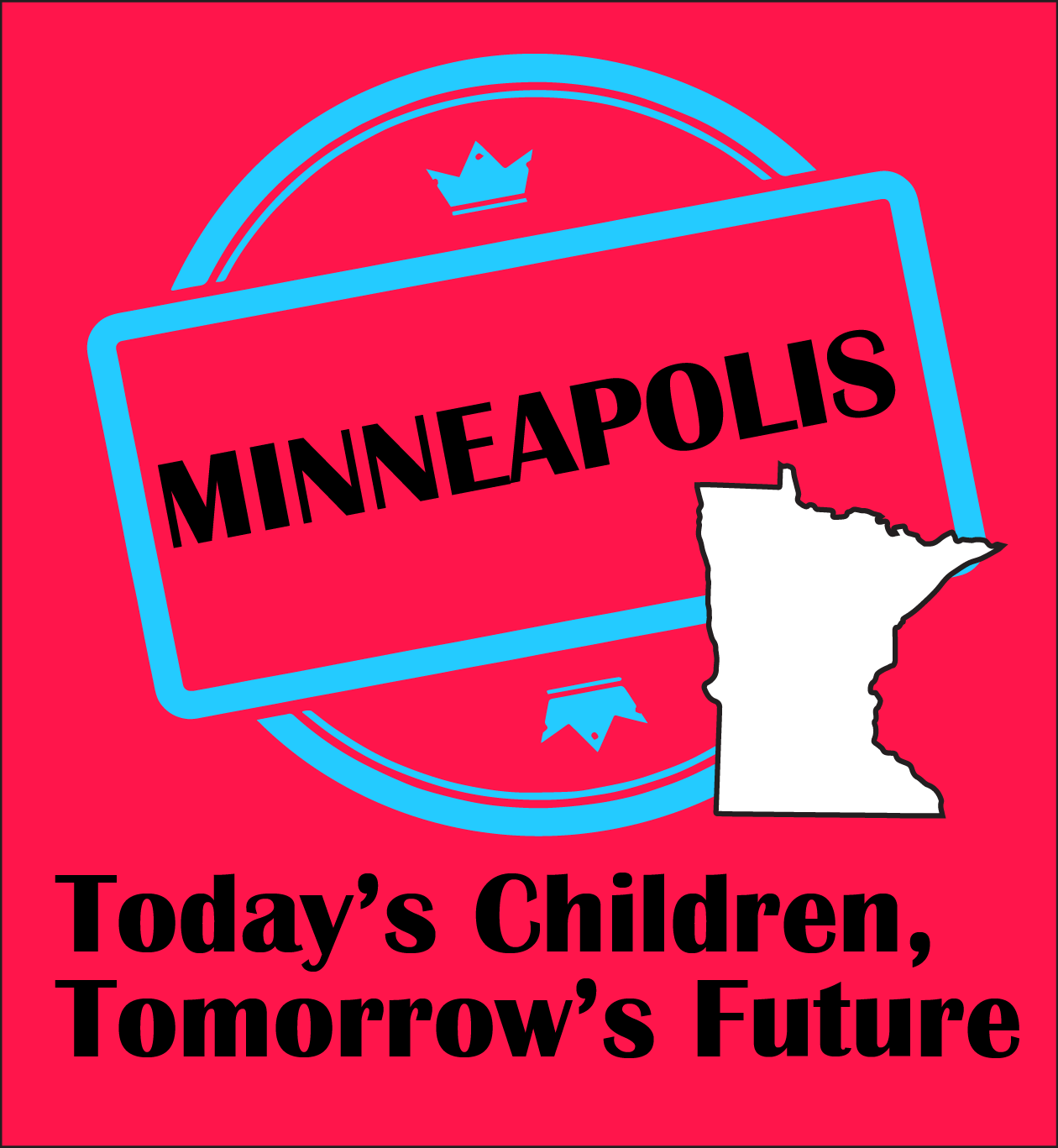 Image for Today's Children Tomorrow's Future - Minneapolis
