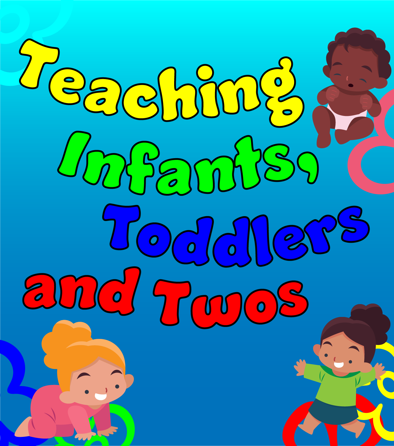 Image for LIVE - Teaching Infants, Toddlers, and Twos