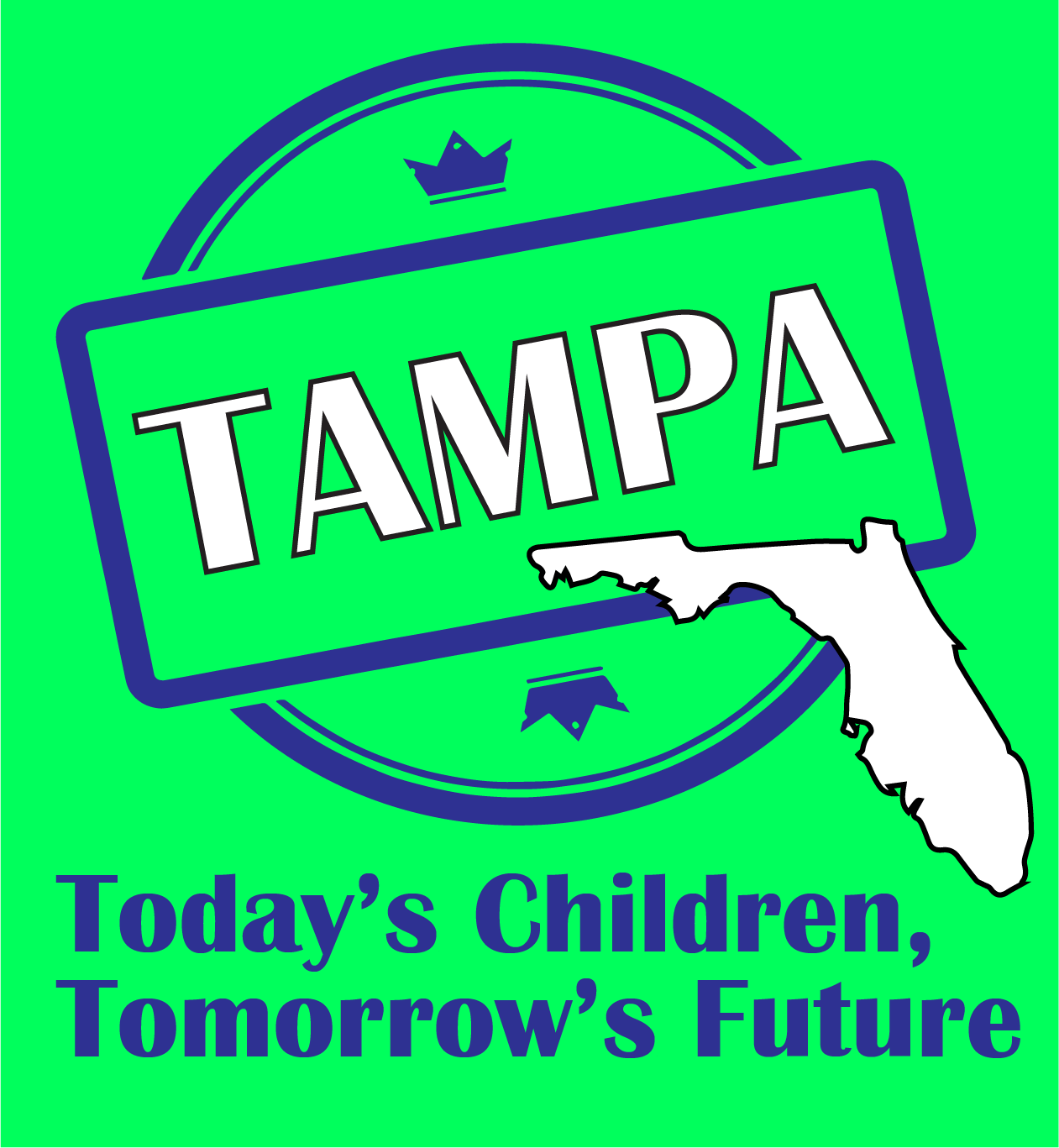 Image for Today's Children Tomorrow's Future - Tampa