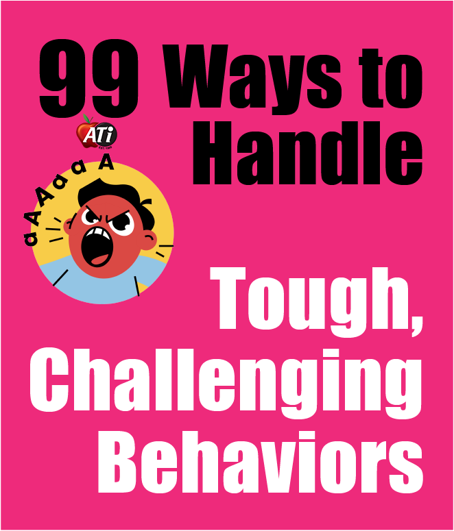 Image for 99 Ways to Handle Tough, Challenging Behavior