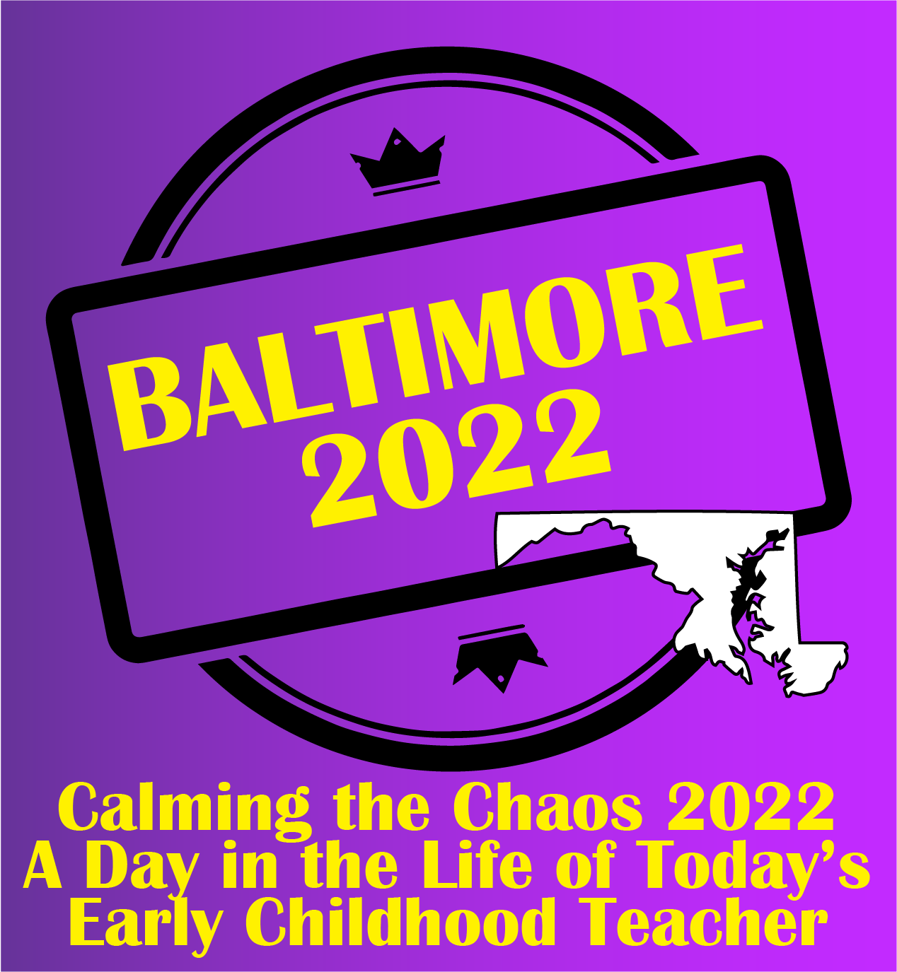 Image for Calming the Chaos 2022 - Baltimore