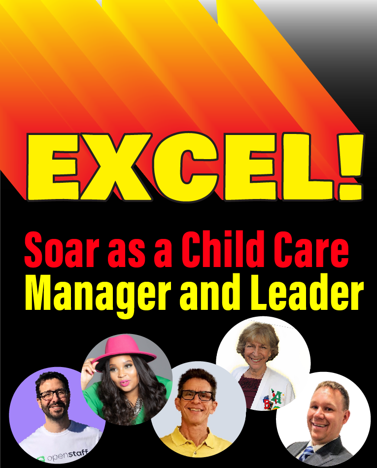 Image for EXCEL! Soar as a Child Care Manager and Leader