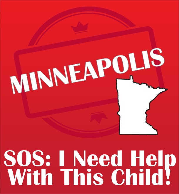 Image for SOS: I Need Help With This Child - Minneapolis