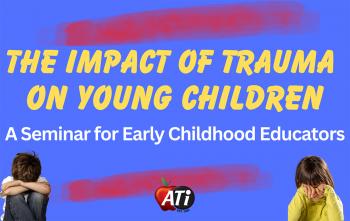 Image for The Impact of Trauma on Young Children Marty Appelbaum presents The Impact of Trauma on Young Children