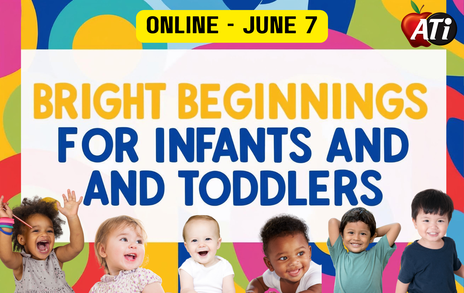ATI's graphic: Bright Beginnings for Infants and Toddlers - Online