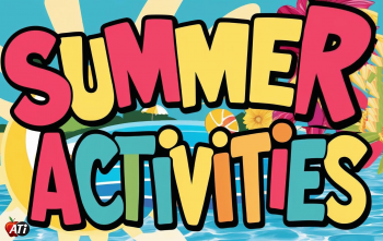 ATI's graphic: Summer Activities Seminar - Online ATI's graphic: Summer Activities Seminar - Online