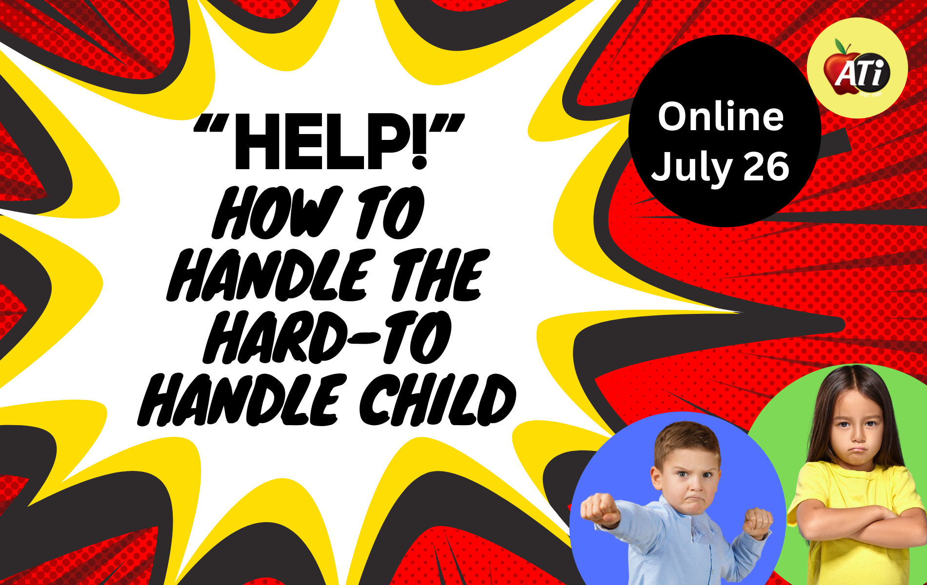 ATI's graphic: How to Handle the Hard-to-Handle Child - Online ATI's graphic: How to Handle the Hard-to-Handle Child - Online