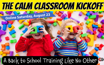 ATI's graphic: The Calm Classroom Kickoff - Online ATI's graphic: The Calm Classroom Kickoff - Online