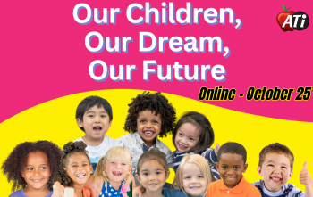 ATI's graphic: Our Children Our Dream Our Future - Online ATI's graphic: Our Children Our Dream Our Future - Online