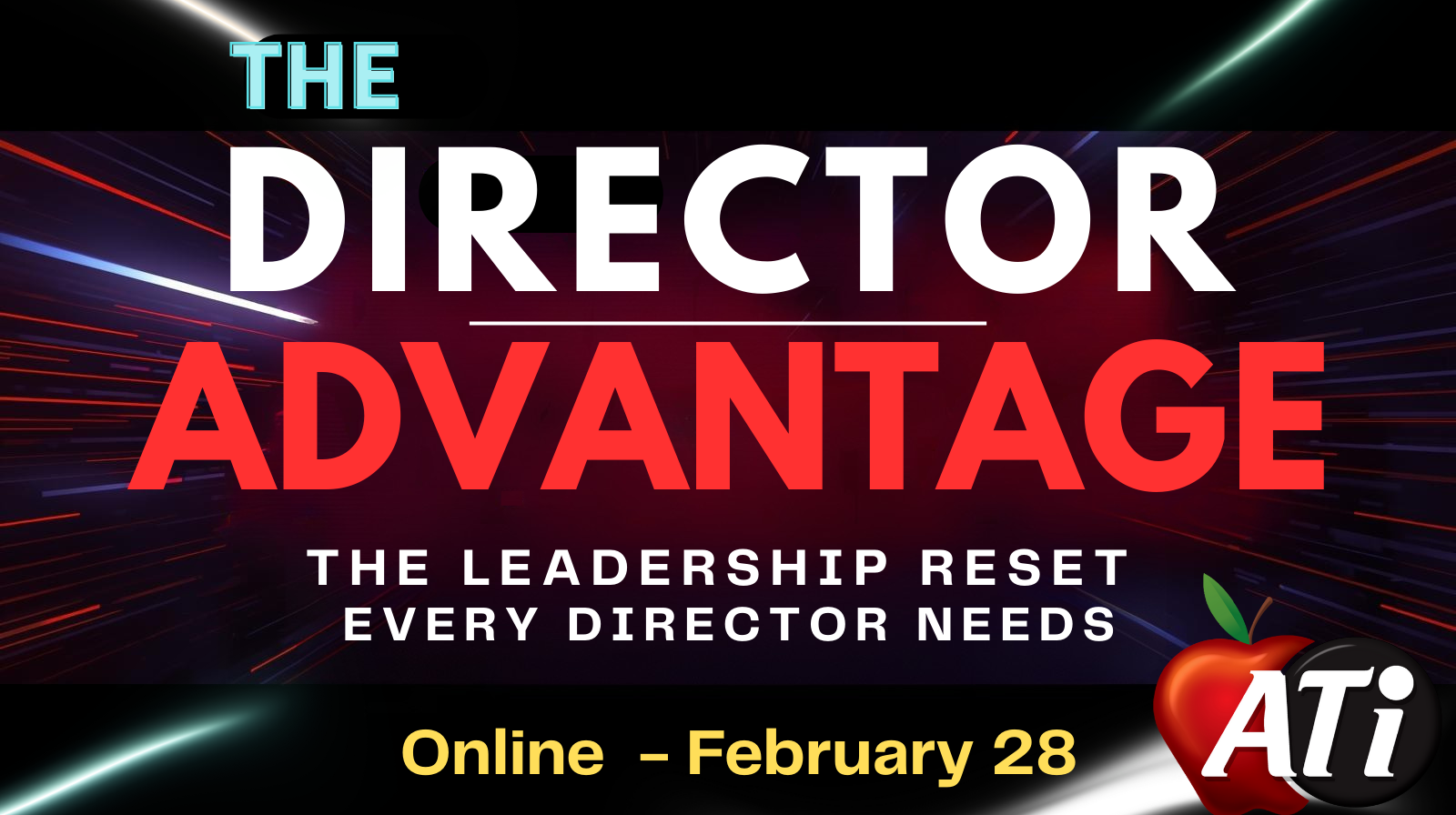 ATI's graphic: The Director Advantage: The Leadership Reset Every Child Care Director Needs - Online