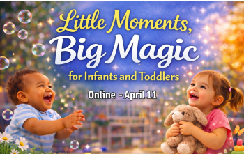 Image for Little Moments, Big Magic for Infants and Toddlers