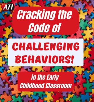 Image for Cracking the Code of Challenging Behaviors in the Early Childhood Classroom - Baltimore